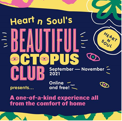Heart n Soul’s Beautiful Octopus Club